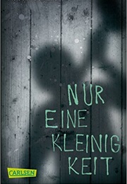 Nur Eine Kleinigkeit (Robert Cormier)