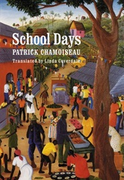 School Days (Patrick Chamoiseau)