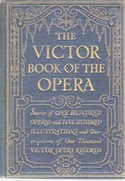 The Victor Book of the Opera (Charles O&#39;Connell)