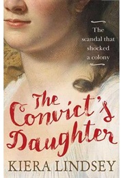 The Convict's Daughter (Kiera Lindsey)