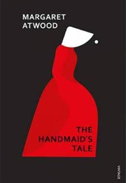 The Handmaid's Tale (Margaret Atwood)