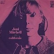 California - Joni Mitchell