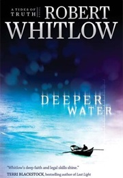 Deeper Water (Robert Whitlow)