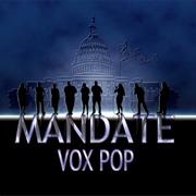 Vox Pop - Mandate