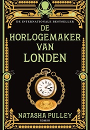 De Horlogemaker Van Londen (Natasha Pulley)