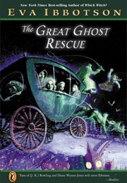 The Great Ghost Rescue (Eva Ibbotson)