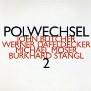 Polwechsel - Polwechsel 2
