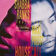 Housecall - Shabba Ranks Featuring Maxi Priest