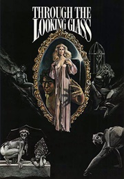 Through the Looking Glass (1976)