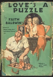 Love's a Puzzle (Faith Baldwin)