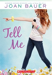 Tell Me (Joan Bauer)