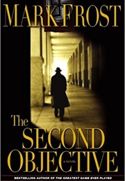 The Second Objective (Mark Frost)