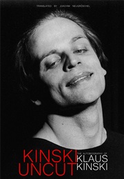 Kinski Uncut (Klaus Kinski)