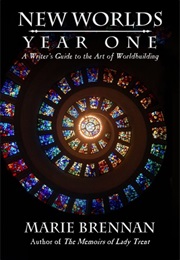 New Worlds, Year One (Marie Brennan)