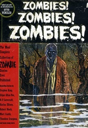 Zombies! Zombies! Zombies! (Otto Penzler)