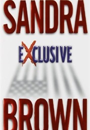 Exclusive (Sandra Brown)