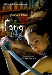 Fang Me (Parker Blue)