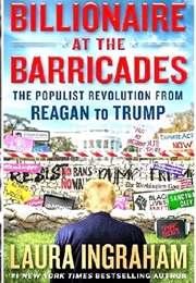 Billionaire at the Barricades (Ingraham)