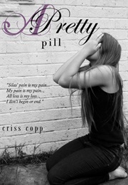 A Pretty Pill (Criss Copp)