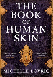 The Book of Human Skin (Michelle Lovric)