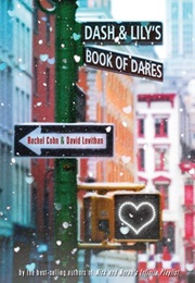 Dash &amp; Lily&#39;s Book of Dares (Rachel Cohn)