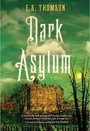 Dark Asylum (E.S. Thomson)