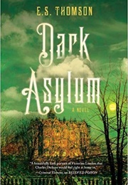 Dark Asylum (E.S. Thomson)