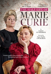 The Half-Life of Marie Curie (Lauren Gunderson)