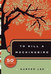 To Kill a Mockingbird (Harper Lee)