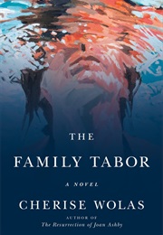 The Family Tabor (Cherise Wolas)