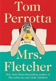 Mrs.Fletcher (Tom Perrotta)