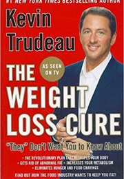 The Weight Loss Cure "They" Don't Want You to Know About (Kevin Trudeau)