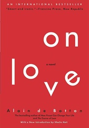 On Love (Alain De Botton)