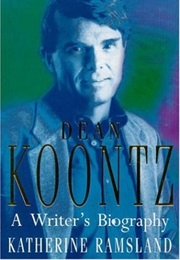 Dean Koontz - A Writers Biography (Katherine Ramsland)