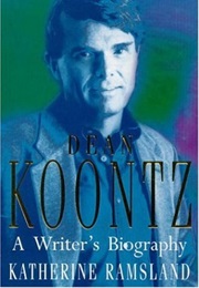 Dean Koontz - A Writers Biography (Katherine Ramsland)
