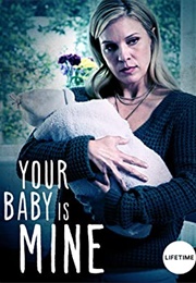 Your Baby Is Mine (2018)