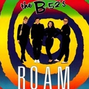 Roam - The B-52&#39;S