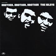 Isley Brothers - Brother, Brother, Brother