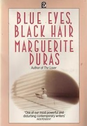 Blue Eyes, Black Hair (Marguerite Duras)