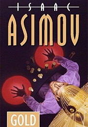 Gold: The Final Science Fiction Collection (Isaac Asimov)