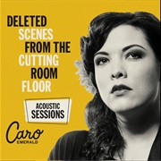 I Know That He's Mine (Acoustic) - Caro Emerald
