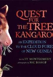 Quest for the Tree Kangaroo: An Expedition to the Cloud Forest of New Guinea (Sy Montgomery)