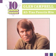 Glen Campbell - All-Time Favorite Hits