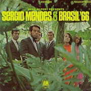 Sergio Mendes &amp; Brazil 66 - Herb Alpert Presents: