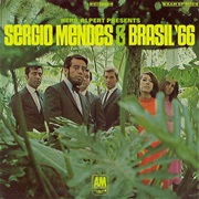Sergio Mendes & Brazil 66 - Herb Alpert Presents: