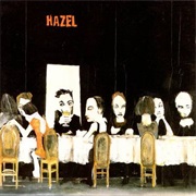 Hazel — Are You Going to Eat That?