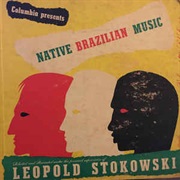Native Brazilian Music Vol. One