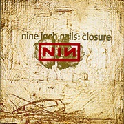 Nine Inch Nails- Closure