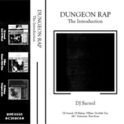 DJ Armok / DJ Bishop / Pillbox - Dungeon Rap: The Introduction