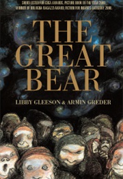 The Great Bear (Libby Gleeson and Armin Greder)
